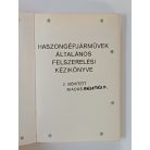 Haszongépjárművek általános felszerelési kézikönyve