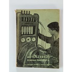 Csajághy - Csépe: Autószerelő szakmai ismeretek II. 