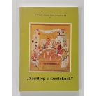 Ivancsó István, Dr.: "Szentség a szenteknek" (Görögkatolikus Hittankönyvek IV.)