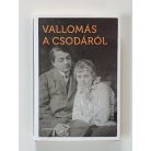 Boncza Berta: Vallomás a csodáról - Csinszka naplója
