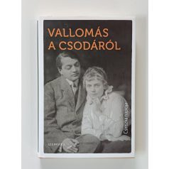 Boncza Berta: Vallomás a csodáról - Csinszka naplója