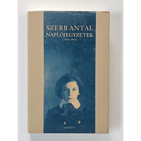 Szerb Antal: Naplójegyzetek (1914-1943)