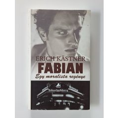 Erich Kästner: Fabian - Egy moralista regénye 