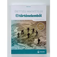   Érettségi mintatételek történelemből (2017-től érvényes)