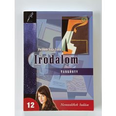 Pethőné Nagy Csilla: Irodalom 12. - Tankönyv