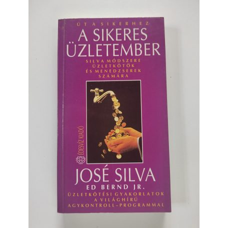 José Silva – Ed Bernd Jr.: A sikeres üzletember