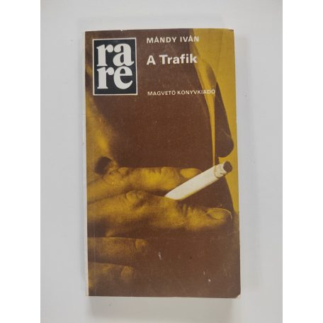 Mándy Iván: A Trafik (Rakéta Regénytár)