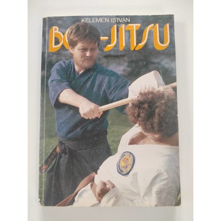Kelemen István: Bo-jitsu