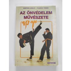   Márton László – Plavecz Tamás: Az önvédelem művészete