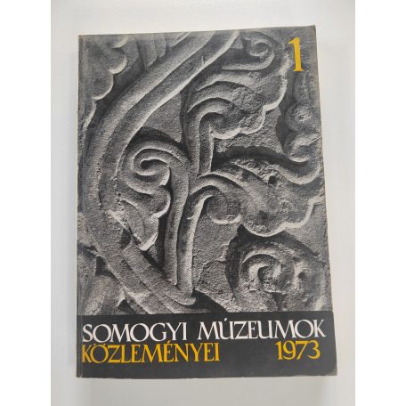 Bakay Kornél (szerk.): Somogyi múzeumok közleményei 1973