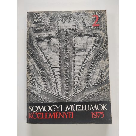 Bakay Kornél (szerk.): Somogyi múzeumok közleményei 1975
