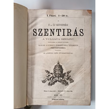 Az Ó és Új Szövetségi Szentirás a Vulgata szerint (1862–1865)