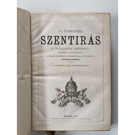 Az Ó és Új Szövetségi Szentirás a Vulgata szerint (1862–1865)