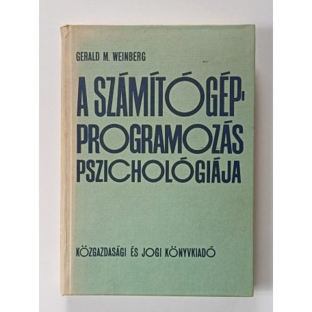 Gerald M. Weinberg: A számítógép-programozás pszichológiája