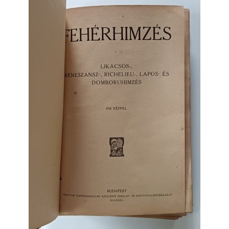 Madeira és Richelieu Kézimunkakönyv - Fehérhimzés (Rossz állapotú!)
