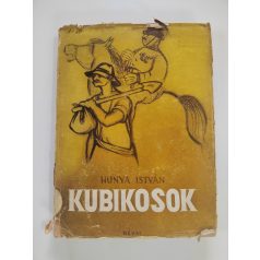Hunya István: Kubikosok