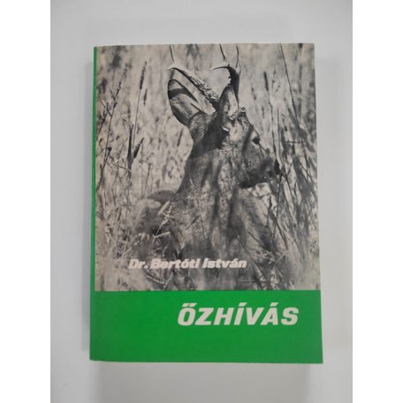 Bertóti István: Őzhívás