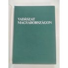 Moldován Tamás (szerk.): Vadászat Magyarországon