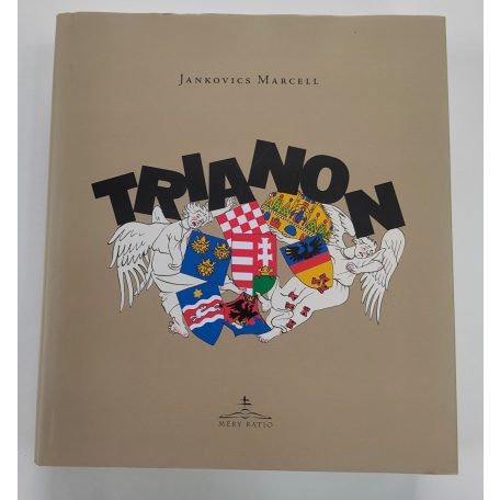 Jankovics Marcell: Trianon 