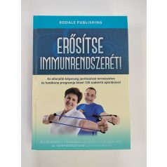 Roslyn Siegel (szerk.): Erősítse immunrendszerét!