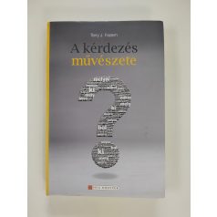 Terry J. Fadem: A kérdezés művészete