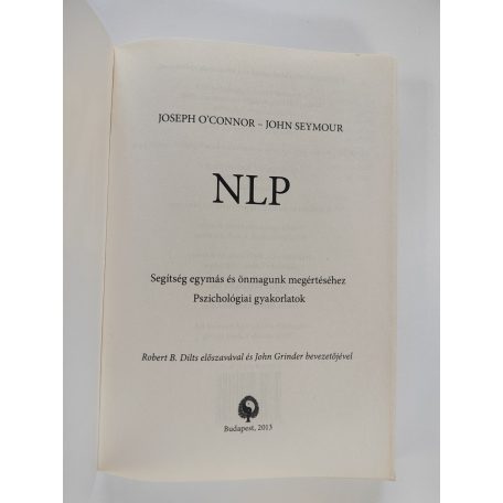 Joseph O'Connor – John Seymour: NLP - Segítség egymás és önmagunk megértéséhez