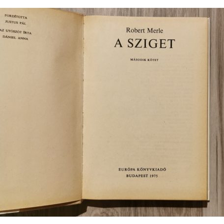 Robert Merle: A sziget I-II.