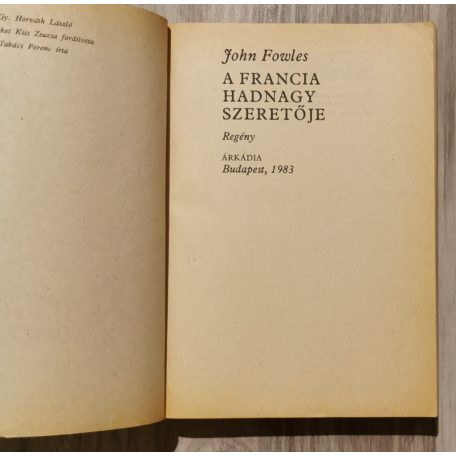 John Fowles: A Francia Hadnagy Szeretője