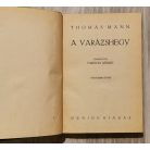 Thomas Mann: Varázshegy I-IV.