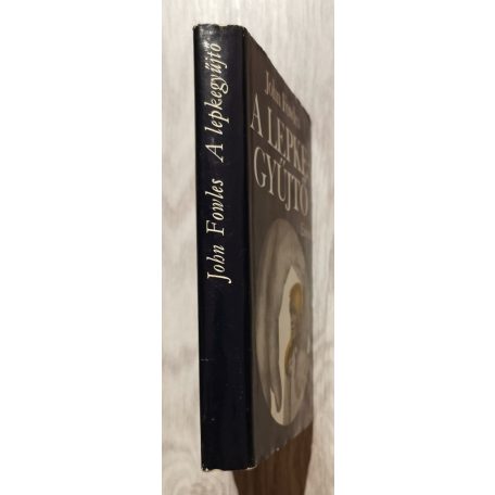 John Fowles: A lepkegyűjtő Első kiadás!