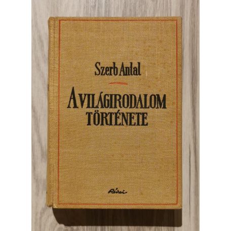 Szerb Antal: A világirodalom története I-III.