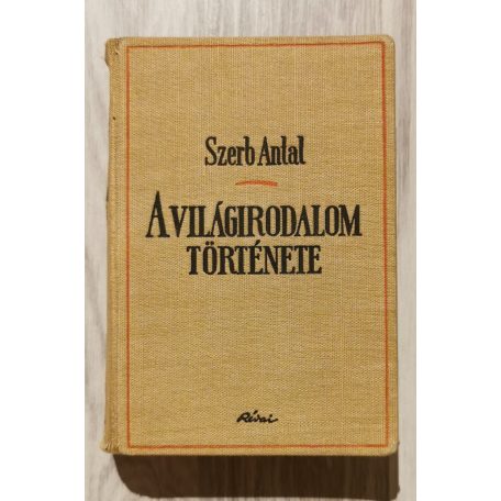 Szerb Antal: A világirodalom története I-III.