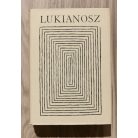 Lukianosz: Lukianosz összes művei I-II. (Bibliotheca Classica)