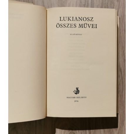 Lukianosz: Lukianosz összes művei I-II. (Bibliotheca Classica)