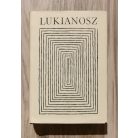 Lukianosz: Lukianosz összes művei I-II. (Bibliotheca Classica)