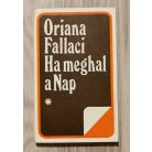 Oriana Fallaci: Ha meghal a nap I-II. 
