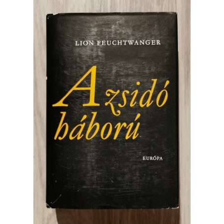 Lion Feuchtwanger: A zsidó háború I-II. 
