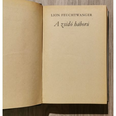 Lion Feuchtwanger: A zsidó háború I-II. 