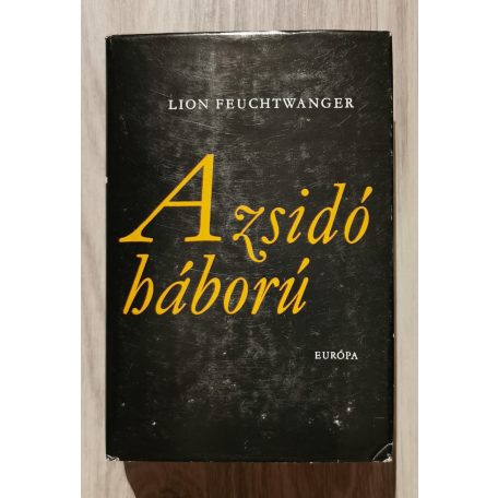 Lion Feuchtwanger: A zsidó háború I-II. 