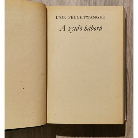 Lion Feuchtwanger: A zsidó háború I-II. 