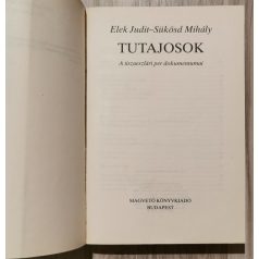    Elek Judit – Sükösd Mihály: Tutajosok - A tiszaeszlári per dokumentumai/Filmforgatókönyv