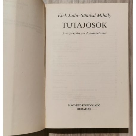  Elek Judit – Sükösd Mihály: Tutajosok - A tiszaeszlári per dokumentumai/Filmforgatókönyv