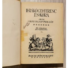 Asztalos Miklós: II. Rákóczi Ferenc és kora