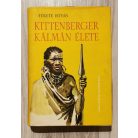 Fekete István: Kittenberger Kálmán élete