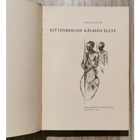 Fekete István: Kittenberger Kálmán élete