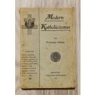 Prohászka Ottokár: Modern katholicizmus