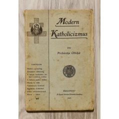 Prohászka Ottokár: Modern katholicizmus