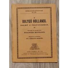Wagner Richard: A bolygó hollandi 