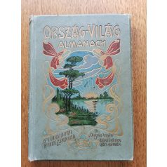   Váradi Antal - Falk Zsigmond (szerk.), Dr.: Ország-Világ Almanach 1911