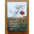 Szabó Magda: Tündér Lala 